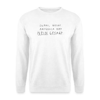 Amygdala hat Nein gesagt - Unisex Pullover - Weiß - Vorne - Alina (178cm) & Michal (187cm)