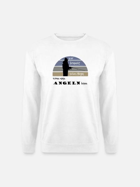 Wer braucht schon Yoga, wenn man Angeln kann - Unisex Pullover - Weiß