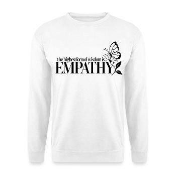 The Highest Form Of Wisdom Is Empathy - Unisex Pullover - Weiß - Vorne - Alina (178cm) & Michal (187cm)