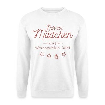 Nur ein Mädchen, das Weihnachten liebt - Unisex Pullover - Weiß - Vorne - Alina (178cm) & Michal (187cm)