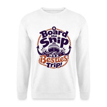 Board the Ship Besties Trip - Unisex Pullover - Weiß - Vorne - Alina (178cm) & Michal (187cm)