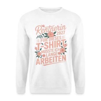 Rentnerin 2027 Blumen Rente Ruhestand Geschenk - Unisex Pullover - Weiß - Vorne - Alina (178cm) & Michal (187cm)