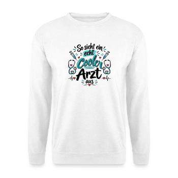 So sieht ein echt cooler Arzt aus - Cooler Spruch - Unisex Pullover - Weiß - Vorne - Alina (178cm) & Michal (187cm)