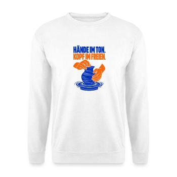 Hände im Ton. Kopf im Freien. – Töpfern - Unisex Pullover - Weiß - Vorne - Alina (178cm) & Michal (187cm)