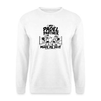 Mein Padel-Partner hat mich dazu gebracht | Lustiger Padel - Unisex Pullover - Weiß - Vorne - Alina (178cm) & Michal (187cm)