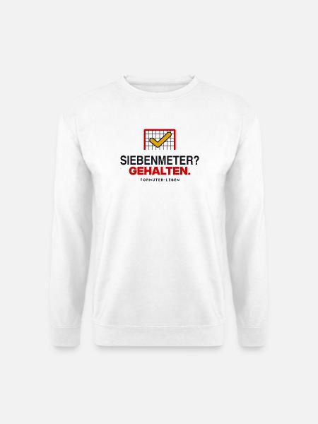 Siebenmeter? Gehalten. - Unisex Pullover - Weiß