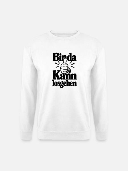 Bin da - Kann losgehen - Cooler Spruch - Unisex Pullover - Weiß