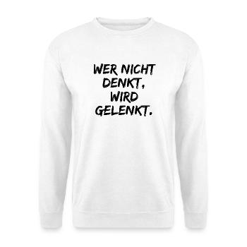 WER NICHT DENKT WIRD GELENKT, GEGEN POPULISMUS - Unisex Pullover - Weiß - Vorne - Alina (178cm) & Michal (187cm)