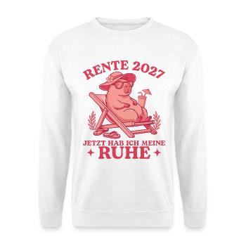 Rente 2027 Hab meine Ruhe Rentnerin Geschenkidee - Unisex Pullover - Weiß - Vorne - Alina (178cm) & Michal (187cm)