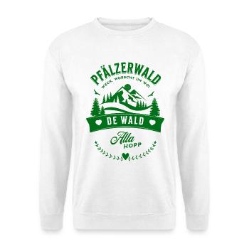 Pfälzerwald Weck Worscht Un Woi De Wald Alla Hopp - Unisex Pullover - Weiß - Vorne - Alina (178cm) & Michal (187cm)