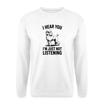 Pudel Sprüche Hunde Lustiges Pudel Geschenk - Unisex Pullover - Weiß - Vorne - Alina (178cm) & Michal (187cm)