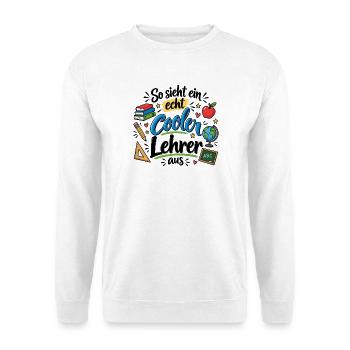 So sieht ein echt cooler Lehrer aus - Schule - Unisex Pullover - Weiß - Vorne - Alina (178cm) & Michal (187cm)