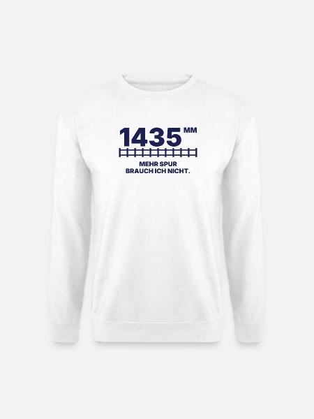 1435 mm Normalspur – Lustiges Eisenbahner Shirt - Unisex Pullover - Weiß