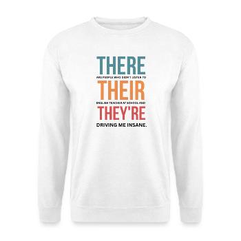Lustige Grammatik-Wertschätzung eines Englischlehrers - Unisex Pullover - Weiß - Vorne - Alina (178cm) & Michal (187cm)