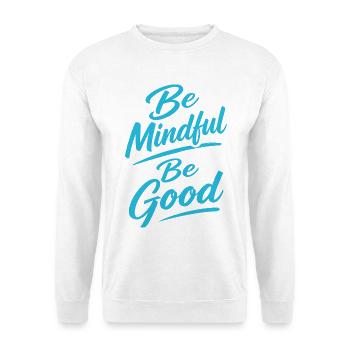 Be Mindful Be Good - Unisex Pullover - Weiß - Vorne - Alina (178cm) & Michal (187cm)