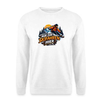 Nur zum Skifahren hier – Lustiges Ski & Snowboard  - Unisex Pullover - Weiß - Vorne - Alina (178cm) & Michal (187cm)