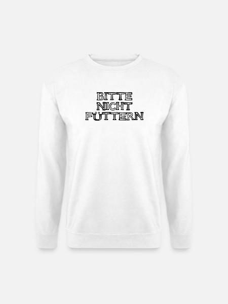 Bitte nicht füttern Schriftzug handgezeichnet - Unisex Pullover - Weiß