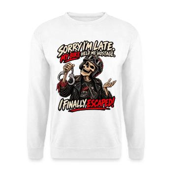 Entschuldigung, mein Motorrad hat mich als Geisel gehalten. Biker-Humor - Unisex Pullover - Weiß - Vorne - Alina (178cm) & Michal (187cm)