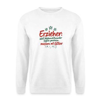 Erzieher Weihnachtswunder Glitzer Kita Spruch - Unisex Pullover - Weiß - Vorne - Alina (178cm) & Michal (187cm)
