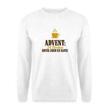 Advent Kaffee 24 Türchen Adventskalender Spruch - Unisex Pullover - Weiß - Vorne - Alina (178cm) & Michal (187cm)