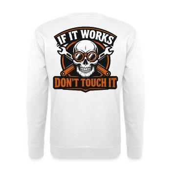 Wenn es funktioniert, fass ihn nicht an, Schädel. - Unisex Pullover - Weiß - Hinten - Michal (187cm)
