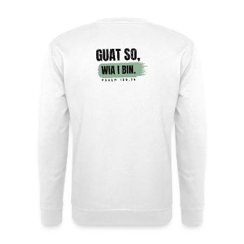 Guat so, wia i bin - Unisex Pullover - Weiß - Hinten - Michal (187cm)