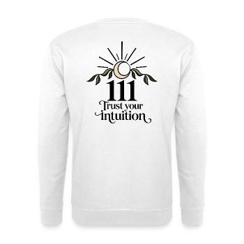 111 Trust Your Intuition - Unisex Pullover - Weiß - Hinten - Michal (187cm)