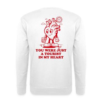 Du warst in meinem Herzen nur ein Tourist - Unisex Pullover - Weiß - Hinten - Michal (187cm)