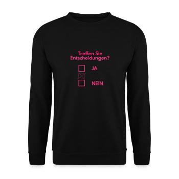 Entscheidung treffen lustig - Unisex Pullover - Schwarz - Vorne - Alina (178cm) & Michal (187cm)