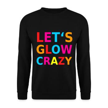 Let‘s Glow Crazy Retro Neon Party Schwarzlicht - Unisex Pullover - Schwarz - Vorne - Alina (178cm) & Michal (187cm)