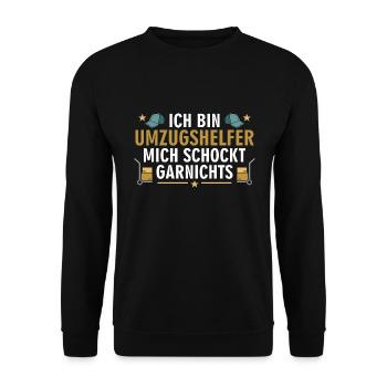 Ich Bin Umzugshelfer Mich Schockt Garnichts Umzugs - Unisex Pullover - Schwarz - Vorne - Alina (178cm) & Michal (187cm)