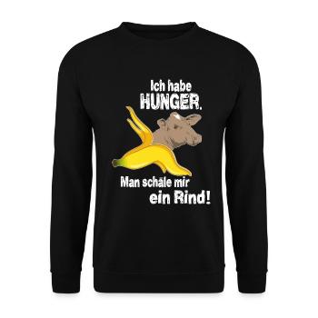 Ich habe Hunger Man schäle mir ein Rind Spruch - Unisex Pullover - Schwarz - Vorne - Alina (178cm) & Michal (187cm)