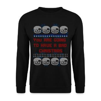 You are going to have a bad Christmas Pullover - Unisex Pullover - Schwarz - Vorne - Alina (178cm) & Michal (187cm)
