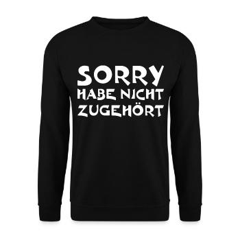 Sorry habe nicht zugehört - Unisex Pullover - Schwarz - Vorne - Alina (178cm) & Michal (187cm)