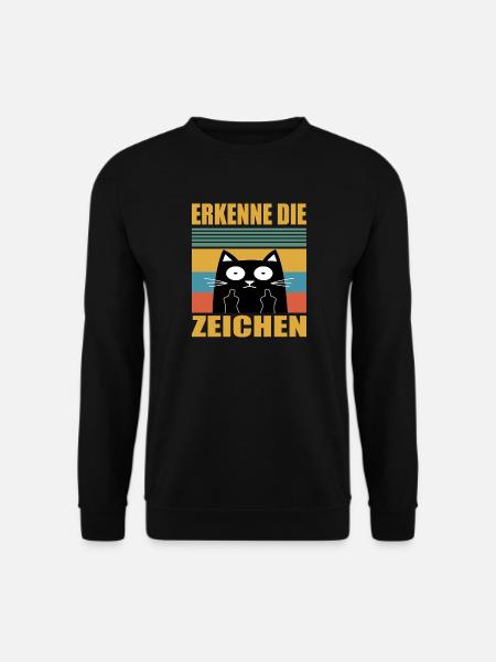 ERKENNE DIE ZEICHEN Mittelfinger Katzen Geschenk - Unisex Pullover - Schwarz