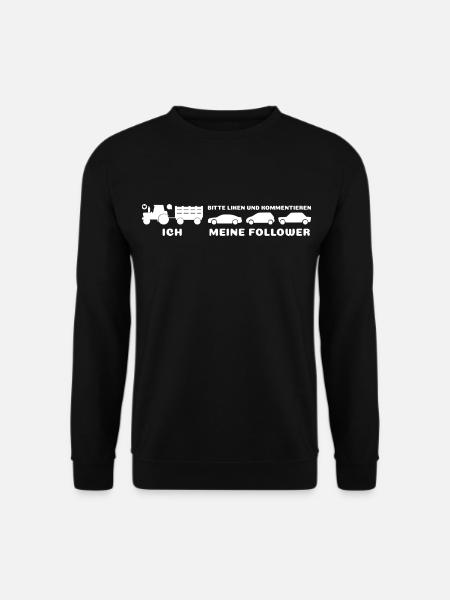 Ich meine Follower - Liken und kommentieren - Unisex Pullover - Schwarz