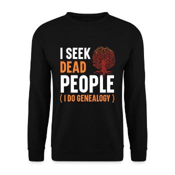 Ich suche tote Menschen Ich mache Genealogie Genea - Unisex Pullover - Schwarz - Vorne - Alina (178cm) & Michal (187cm)