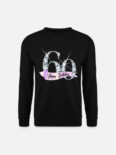 Happy Birthday 60. Geburtstag Geschenk Diamanten - Unisex Pullover - Schwarz