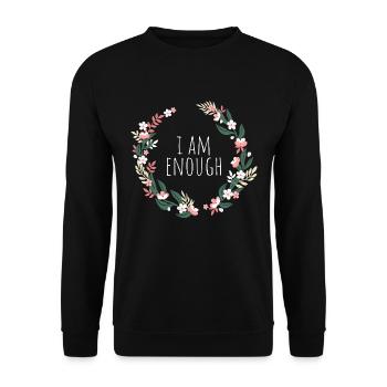 I Am Enough Ich Bin Genug Affirmation Achtsamkeit - Unisex Pullover - Schwarz - Vorne - Alina (178cm) & Michal (187cm)