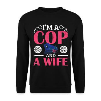 Ich bin ein Polizist und eine Ehefrau Polizei Poli - Unisex Pullover - Schwarz - Vorne - Alina (178cm) & Michal (187cm)