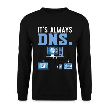 It's Always DNS Information Technology - Unisex Pullover - Schwarz - Vorne - Alina (178cm) & Michal (187cm)