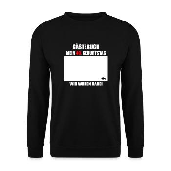 Unterschriften zum 40. Geburtstag - Gästebuch - Unisex Pullover - Schwarz - Vorne - Alina (178cm) & Michal (187cm)