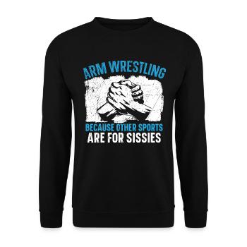 Armdrücken Weil andere Sportarten für Weicheier si - Unisex Pullover - Schwarz - Vorne - Alina (178cm) & Michal (187cm)