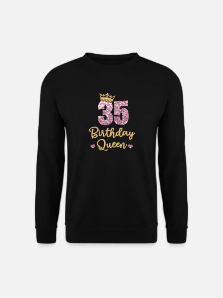 35.Geburtstag Königin 35 Jahre Alt Fünfunddreißig - Unisex Pullover - Schwarz