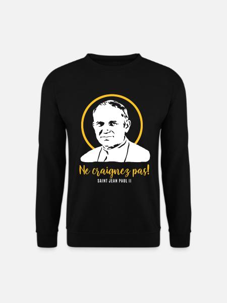 Fürchtet euch nicht - Papst Johannes Paul II JP2 - Unisex Pullover - Schwarz