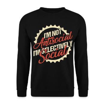 I'm Not Antisocial, I'm Selectively Social - Unisex Pullover - Schwarz - Vorne - Alina (178cm) & Michal (187cm)