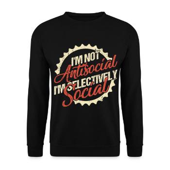 I'm Not Antisocial, I'm Selectively Social - Unisex Sweatshirt - black - Front - Alina (178cm) & Michal (187cm)