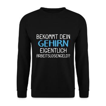 Arbeitslos Shirt Hartz 4 Arbeitslosigkeit Geschenk - Unisex Pullover - Schwarz - Vorne - Alina (178cm) & Michal (187cm)