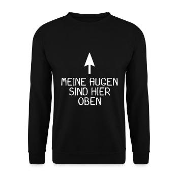 Meine Augen sind hier oben - Unisex Pullover - Schwarz - Vorne - Alina (178cm) & Michal (187cm)