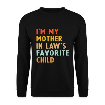 Ich bin das Lieblingskind meiner Schwiegermutter - Unisex Pullover - Schwarz - Vorne - Alina (178cm) & Michal (187cm)